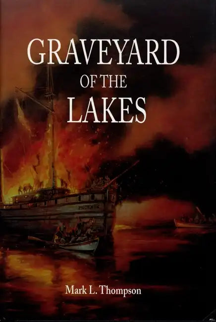 Graveyard of the Lakes - Paperback