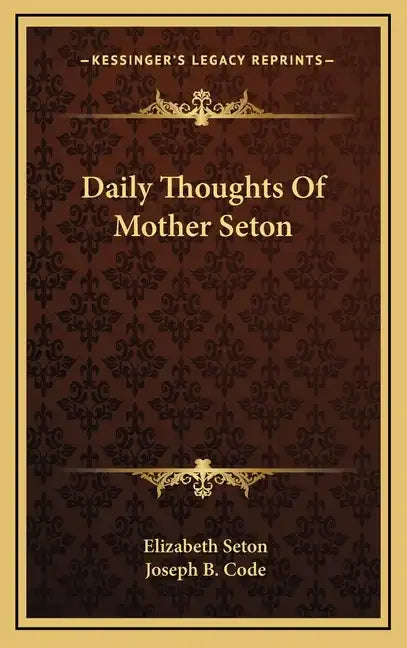 Daily Thoughts of Mother Seton - Hardcover