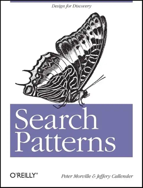 Search Patterns: Design for Discovery - Paperback