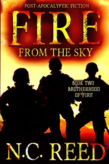 Fire From the Sky: Brotherhood of Fire - Paperback