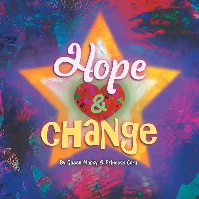 Hope and Change - Paperback