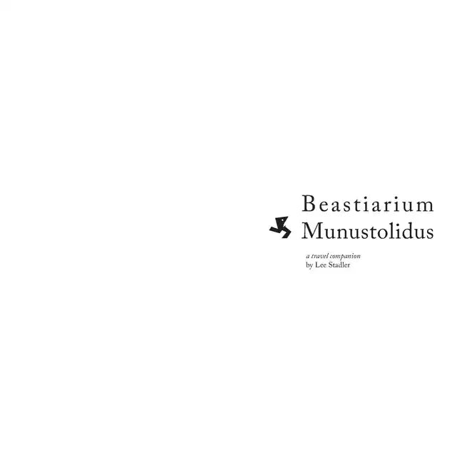 Beastiarium Munustolidus: A Travel Companion - Paperback