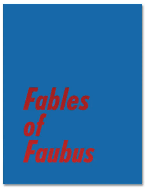 Fables of Faubus: Paul Reas Works 1972 - 2015 - Hardcover