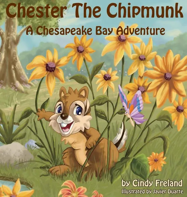 Chester the Chipmunk: A Chesapeake Bay Adventure - Hardcover