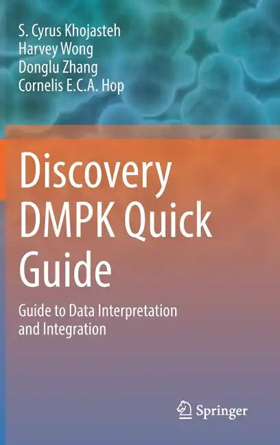 Discovery Dmpk Quick Guide: Guide to Data Interpretation and Integration - Hardcover