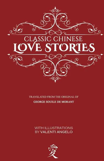 Classic Chinese Love Stories - Paperback