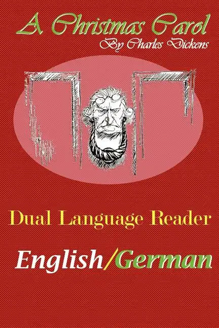 A Christmas Carol: Dual Language Reader (English/German) - Paperback