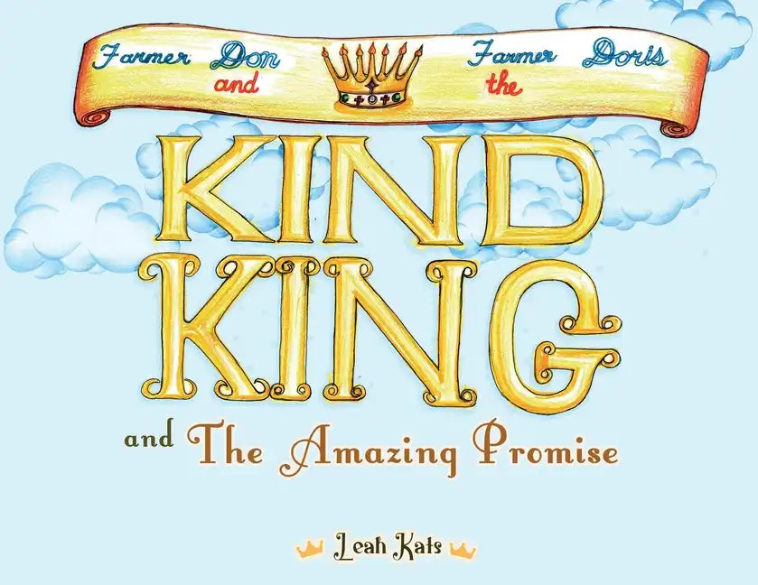 Farmer Don Farmer Doris and the Kind King - Paperback