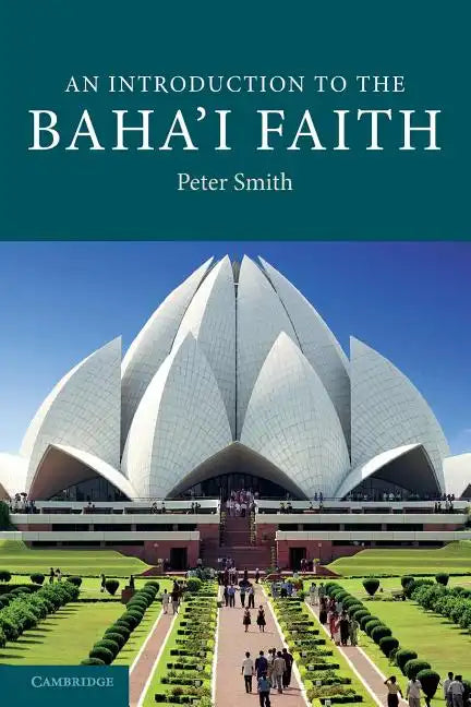 An Introduction to the Baha'i Faith - Paperback