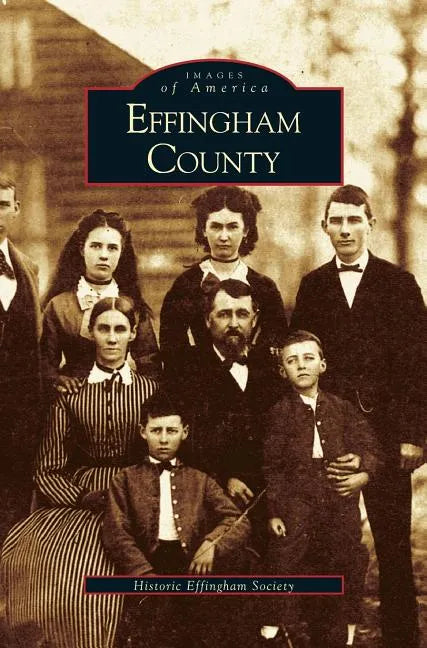 Effingham County - Hardcover