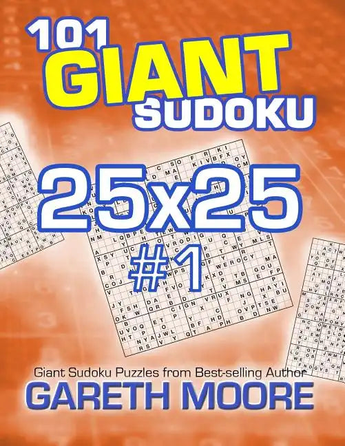 101 Giant Sudoku 25x25 #1 - Paperback