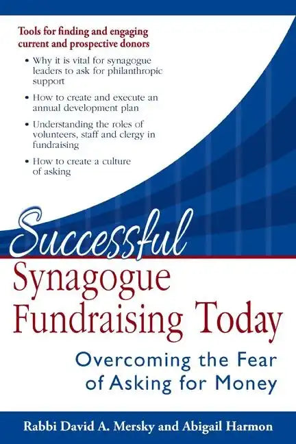 Successful Synagogue Fundraising Today: Overcoming the Fear of Asking for Money - Paperback