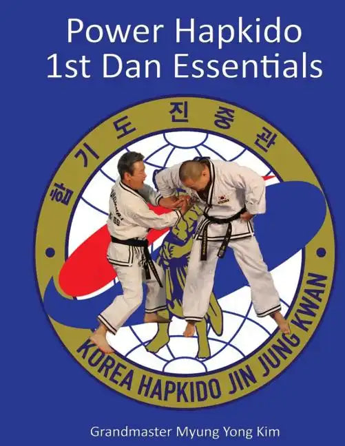 Power Hapkido - 1st Dan Essentials - Paperback