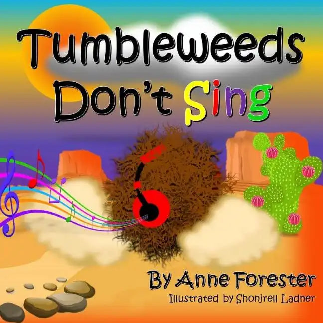 Tumbleweeds Don't Sing - Paperback