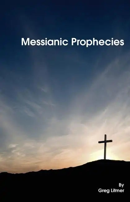 Messianic Prophecies - Paperback