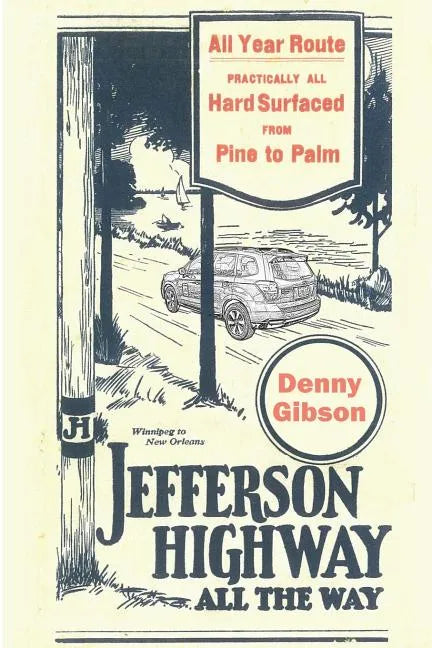 Jefferson Highway All the Way - Paperback