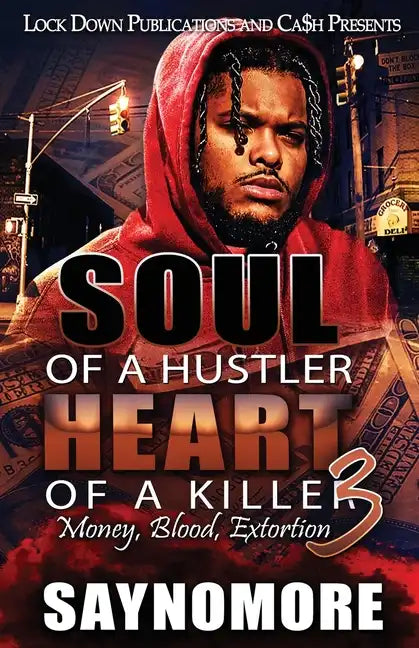 Soul of a Hustler, Heart of a Killer 3 - Paperback