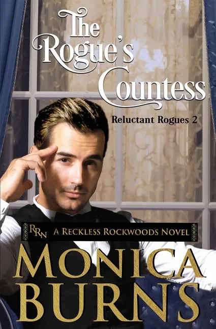 The Rogue's Countess: The Reluctant Rogues - Paperback