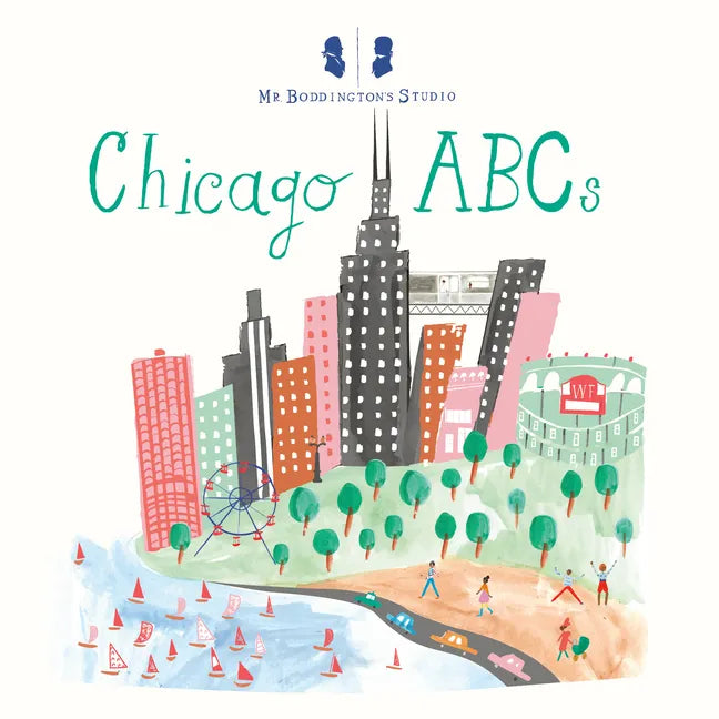 Mr. Boddington's Studio: Chicago ABCs - Board Book