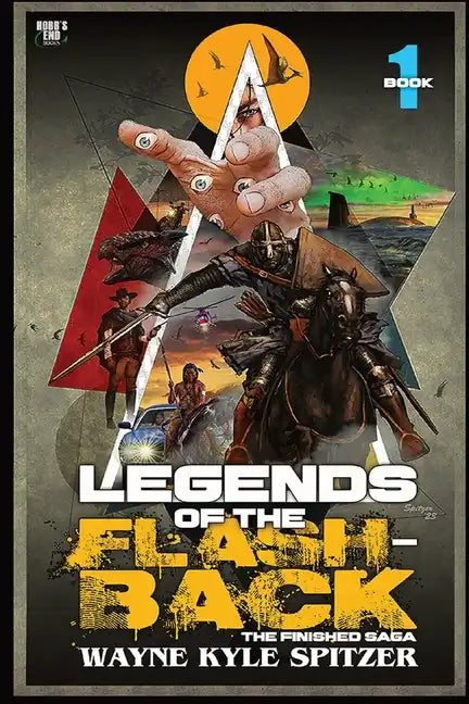 Legends of the Flashback Book One: The Finished Saga - Paperback