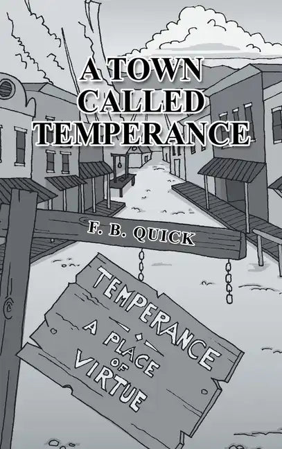 A Town Called Temperance - Hardcover