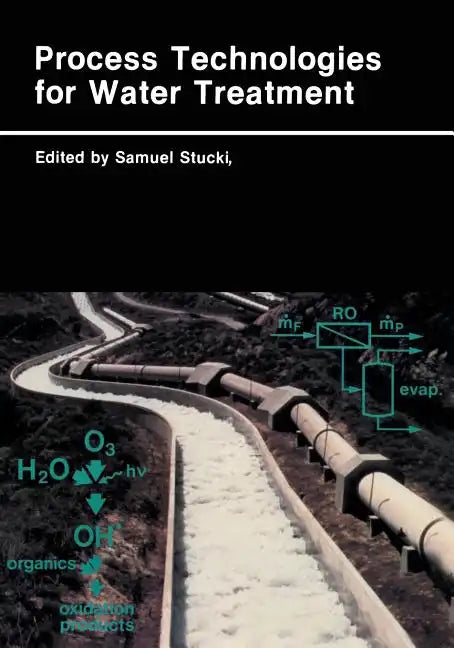 Process Technologies for Water Treatment - Paperback