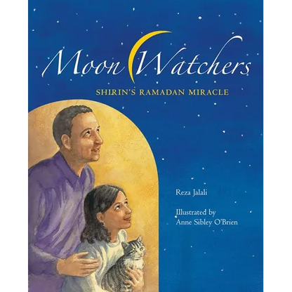 Moon Watchers: Shirin's Ramadan Miracle - Paperback