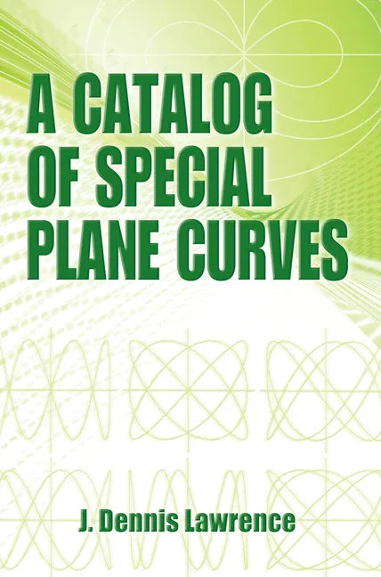 A Catalog of Special Plane Curves - Paperback