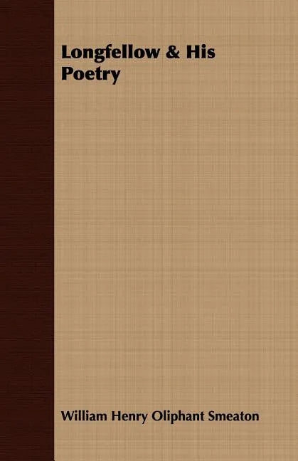 Longfellow & His Poetry - Paperback