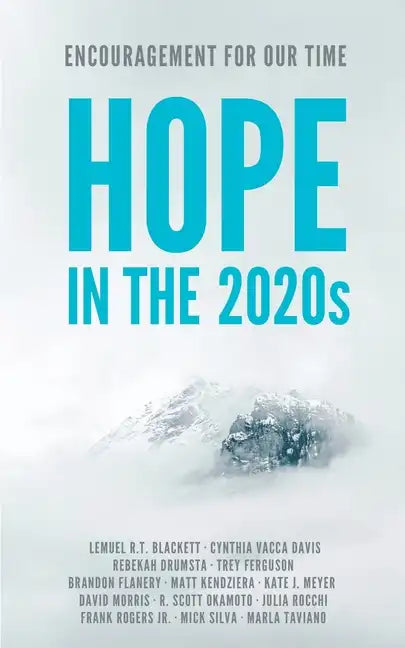 Hope in the 2020s: Encouragement for Our Time - Paperback