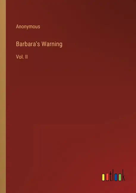 Barbara's Warning: Vol. II - Paperback