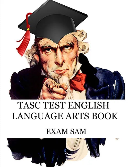 TASC Test English Language Arts Book: 575 Practice Questions for the Test Assessing Secondary Completion with Essay Writing Samples - Paperback