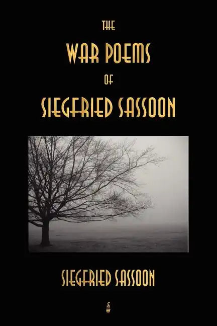 The War Poems of Siegfried Sassoon - Paperback