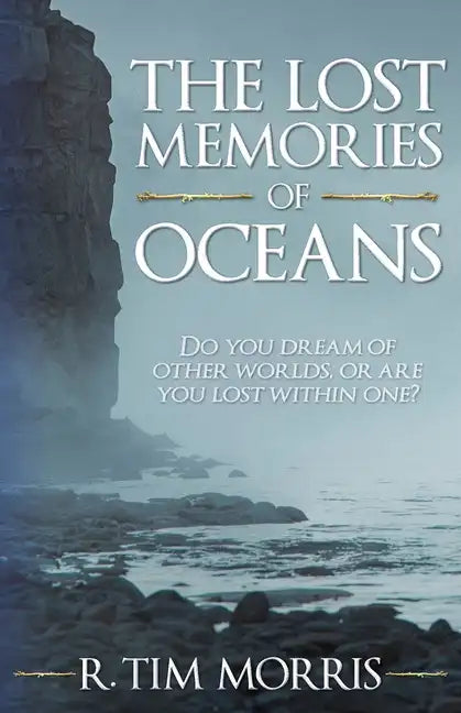 The Lost Memories of Oceans - Paperback