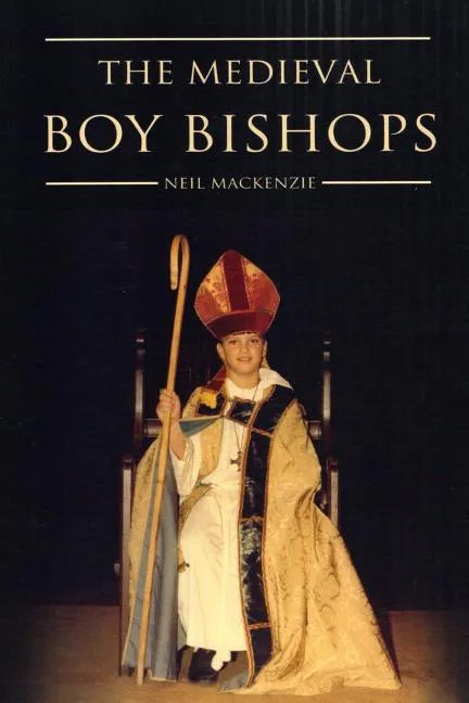 The Medieval Boy Bishops - Paperback
