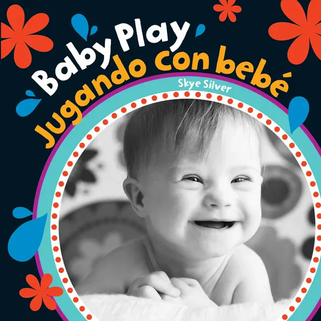 Baby Play/Jugando Con Bebe = Baby Play - Board Book