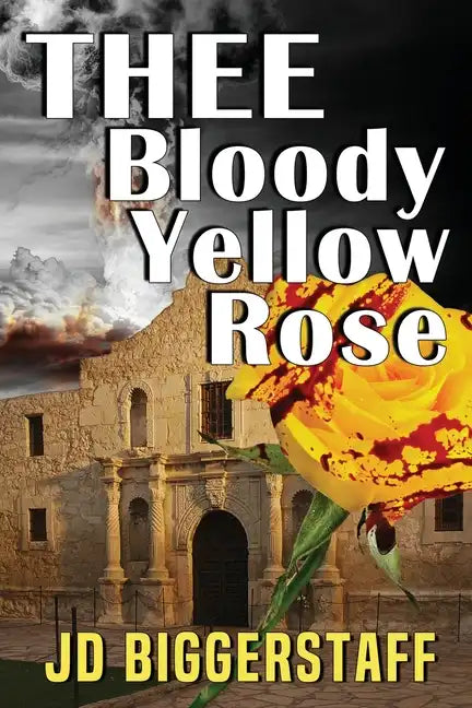 Thee Bloody Yellow Rose - Paperback
