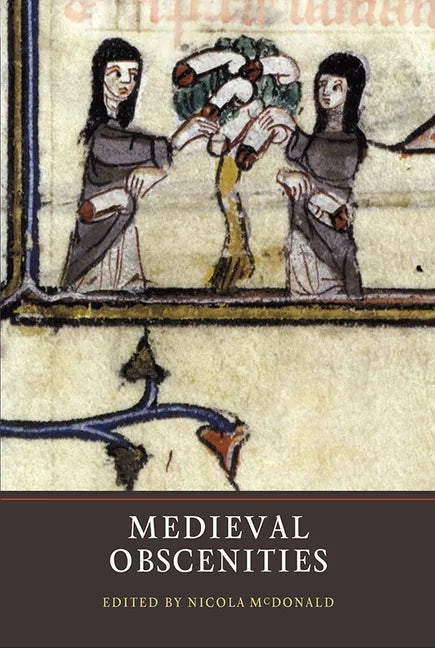 Medieval Obscenities - Paperback