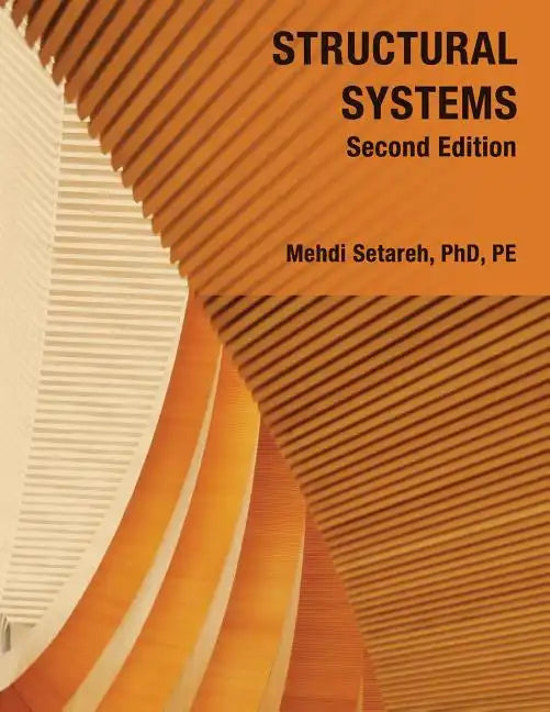 Structural Systems - Second Edition - Paperback