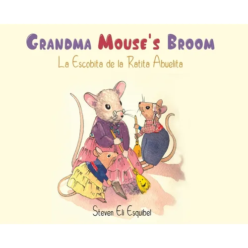 Grandma Mouse's Broom - Hardcover