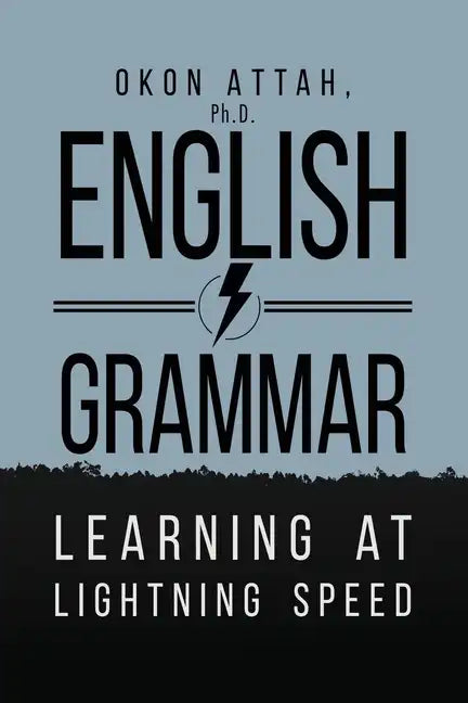 English Grammar: Learning at Lightning Speed - Paperback