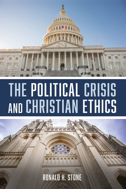 The Political Crisis and Christian Ethics - Hardcover
