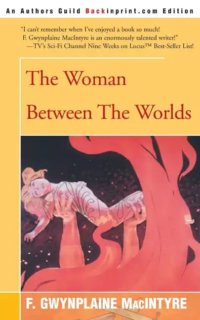 The Woman Between the Worlds - Paperback
