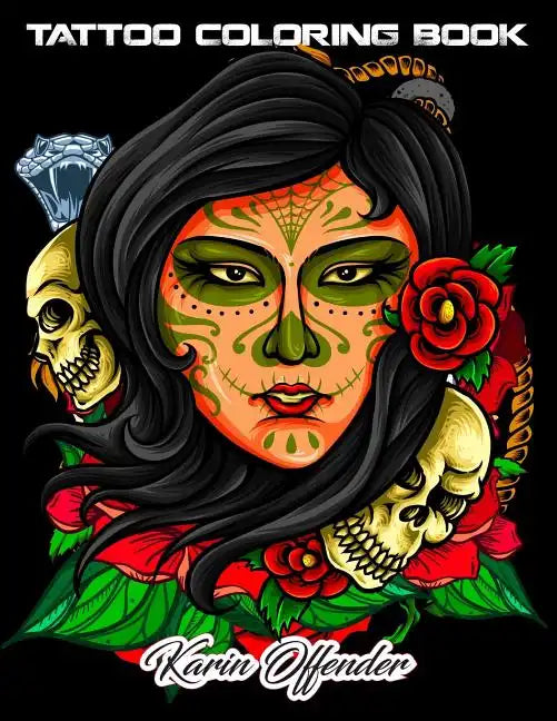 Tattoo Coloring Book: An Adult Gorgeous with Awesome, Sexy, and Relaxing Tattoo Designs for Men and Women - Paperback