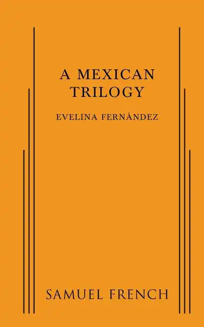 A Mexican Trilogy - Paperback