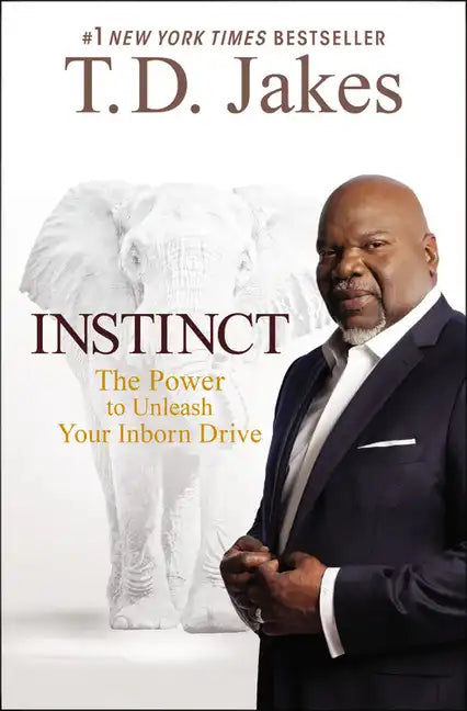 Instinct: The Power to Unleash Your Inborn Drive - Paperback