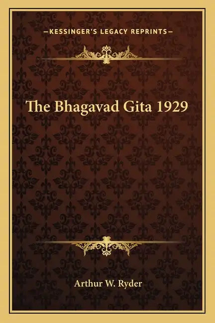 The Bhagavad Gita 1929 - Paperback