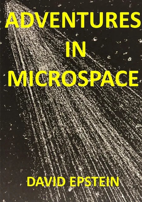 Adventures In Microspace - Paperback