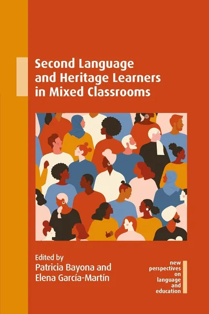 Second Language and Heritage Learners in Mixed Classrooms - Paperback