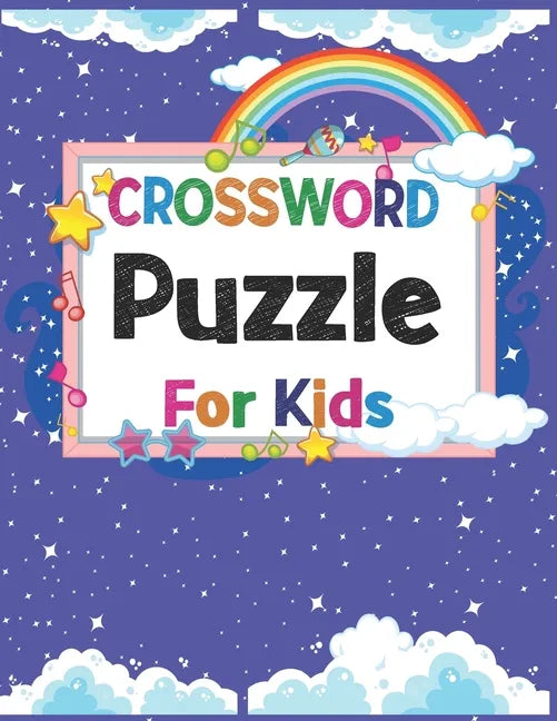 Crossword Puzzles for Kids: Puzzle and Fun Game Together for Making Fun - Paperback